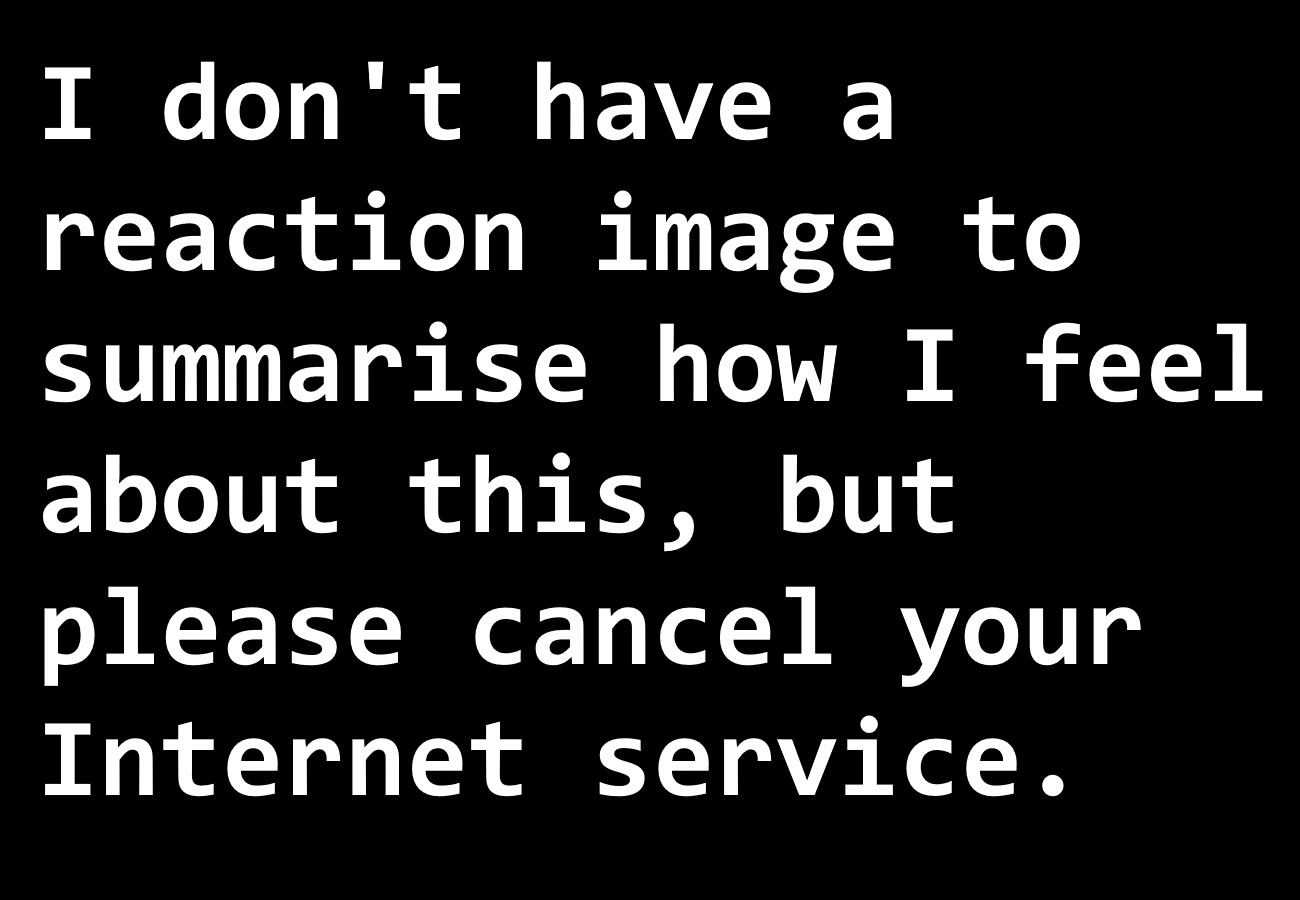 :I_dont_have_a_reaction_image_black: